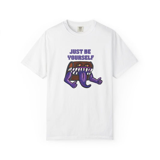Just Be Yourself Mimic Unisex Garment-Dyed T-shirt D&D Inspired