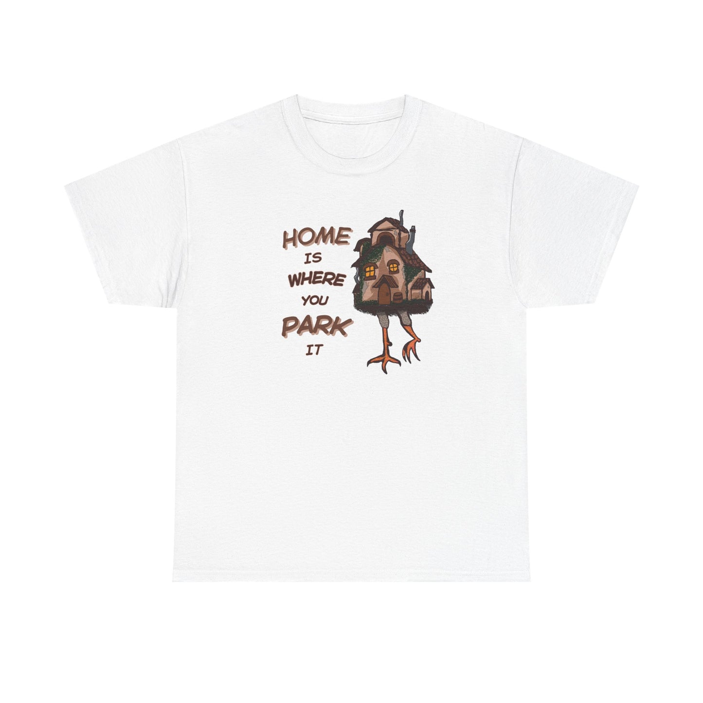 Baba Yaga House "Home is Where You Park It" Unisex Heavy Cotton Tee